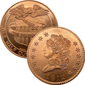 1812 Cent (Patrick Mint) 1/2 oz .999 Pure Copper Round
