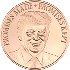 Donald J. Trump ~ Promises Made, Promises Kept 1 oz .999 Pure Copper Round (Intaglio Mint)