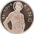 (image for) Be Your King #44 (2018 Silver Shield Mini Mintage) 1 oz .999 Pure Copper Round