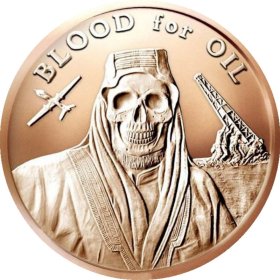 Blood For Oil #26 (2017 Silver Shield Mini Mintage) 1 oz .999 Pure Copper Round