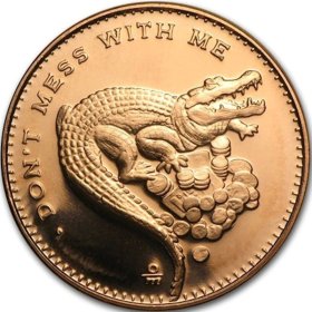 Don't Mess With Me 1 oz .999 Pure Copper Round