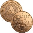 (image for) In Debt & Death They Still Trust #30 (2017 Silver Shield Mini Mintage) 1 oz .999 Pure Copper Round