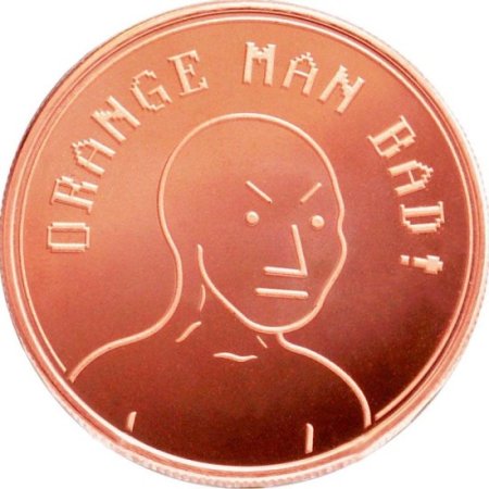 (image for) Donald J. Trump ~ Orange Man Bad (Disme) 1 oz .999 Pure Copper Round
