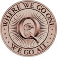 (image for) Q ~ Where We Go One, We Go All 1 oz .999 Pure Copper Round (Intaglio Mint)
