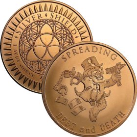 Spreading Debt And Death 1 oz .999 Pure Copper Round (2016 Silver Shield)