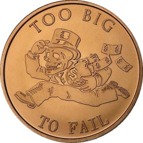 Too Big To Fail 1 oz .999 Pure Copper Round (2016 Silver Shield)
