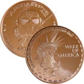 (image for) Wake Up America 1 oz .999 Pure Copper Round (11th Design of the ApocalypZe Series)